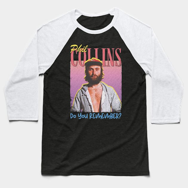 Phil Collins Vintage 1951 // Do You Remember? Original Fan Design Artwork Baseball T-Shirt by A Design for Life